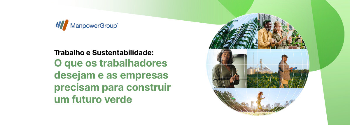 Banner - O que os trabalhadores desejam e as empresas precisam para construir um futuro verde